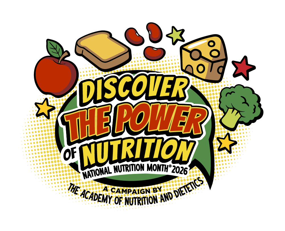 National Nutrition Month 2026, Discover the Power of Nutrition, A Campaign by the Academy of Nutrition and Dietetics